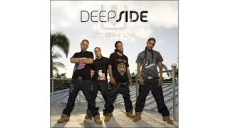 Deep Side  Lets Make Love Album Version ft R Kelly [upl. by Adnylem]