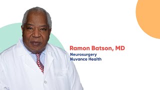 Get to Know Dr Ramon Batson Neurosurgeon at Nuvance Health [upl. by Maighdlin667]