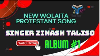 Zinash Taliso Wolaita protestant song mezmur 2011 Album 1 ዘማሪት ዝናሽ ጣልሶ [upl. by Imef]