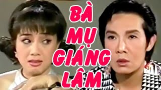 BÀ MỤ GIÁNG LÂM  Cải lương Vũ Linh Hương Lan Phương Hồng Thủy Thoại Mỹ CLXH  Cải Lương Tôi Yêu [upl. by Vidovic]