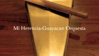 Mi HerenciaGuayacan Orquesta [upl. by Enoitna649]