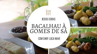 Bacalhau à Gomes de Sá Chef Luca Nave [upl. by Gniw909]