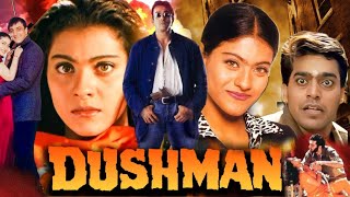 Dushman 1998 Full Movie in Hindi HD facts amp review  Sanjay Dutt Kajol Ashutosh Rana Kunal [upl. by Norma]