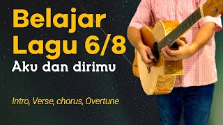 BELAJAR PETIKAN DAN GENJRENGAN 68 DARI LAGU AKU DAN DIRIMU [upl. by Athene581]