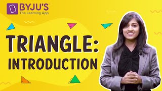 Triangle Introduction  Learn with BYJUS [upl. by Diamond]