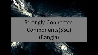 Strongly Connected components in Bangla SCC  Algorithms [upl. by Enneirda]