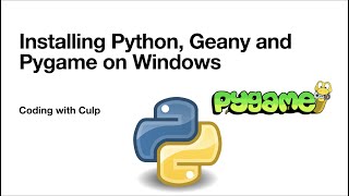 Installing Python Pygame and Geany on Windows 10 [upl. by Ayom]