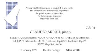 CLAUDIO ARRAU Recital BEETHOVEN DEBUSSY CHOPIN LISZT Hunter College NEW YORK 1971 [upl. by Nudd]