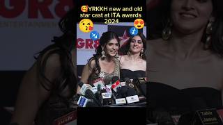 Ye rishta kya kehlata hai OLD and new star cast arrives at ITA Awards 2024 [upl. by Luapnaej981]