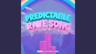 Predictable Rave Song [upl. by Nevyar]