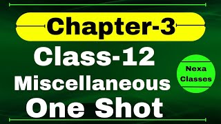 One Shot Miscellaneous Exercise Chapter3 Class 12 Math  One shot Class 12 Miscellaneous on Chapter3 [upl. by Dido]