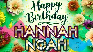 Hannah amp Noah  Happy Birthday to you  Hannah amp Noahs Birthday Song [upl. by Chyou]