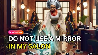 IF ONLY THEY KNEW WHY MIRRORS ARE NOT ALLOWED IN HER HAIR SALON😱Before using a mirror Watch this [upl. by Broeder]