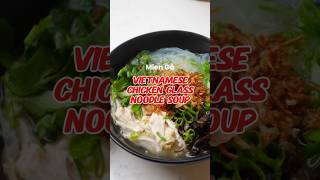 🍜VIETNAMESE CHICKEN GLASS NOODLE SOUP 🫶 Recipe details is in the comments section [upl. by Casilde]