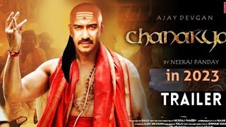 Chanakya  Official Trailer Ajay Devgan  Ajay Devgan Upcoming Movie Chanakya [upl. by Groscr3]