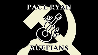 Ruffians  Paul Ryan Home Video with lyrics [upl. by Helyn404]