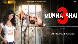 Munna Bhai 3 Trailer  Sanjay Dutt  Arshad Warsi  Munna Bhai 3 First Look  Priyanka Chopra [upl. by Serg943]