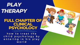 Play therapy Full chap clinical psychology urduhindi lecture [upl. by Adgam]