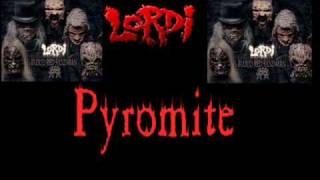 Lordi  Pyromite [upl. by Ecidna224]