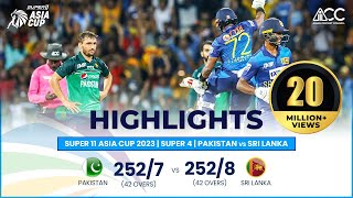 Super11 Asia Cup 2023  Super 4  Pakistan vs Sri Lanka  Highlights [upl. by Yvor]