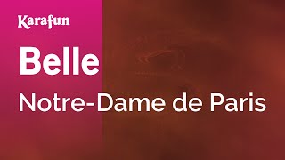 Belle  NotreDame de Paris  Karaoke Version  KaraFun [upl. by Ferris]