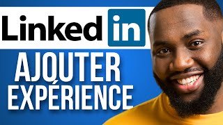 Comment Ajouter Une Expérience Sur LinkedIn  FACILE [upl. by Aitam224]