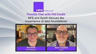 Fireside Chat  HFS and Syniti discuss the importance of data foundations [upl. by Nadabus]