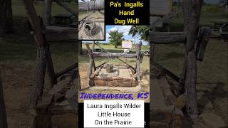 Pa Ingallss Hand Dug Well Laura Ingalls Wilder Little House on the Prairie lauraingalls [upl. by Urial]