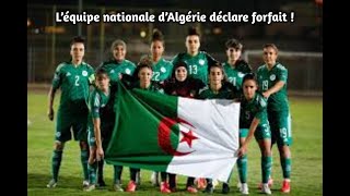 L’équipe nationale d’Algérie déclare forfait [upl. by Victorine51]