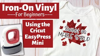 IronOn Vinyl For Beginners Using The Cricut EasyPress Mini [upl. by Emiline926]