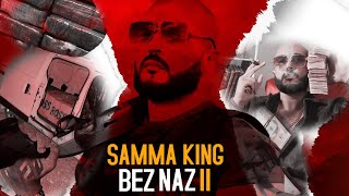 Samma King  Beznaz II Officiel video clip 2022 صمى كينغ  البزناز [upl. by Argus594]