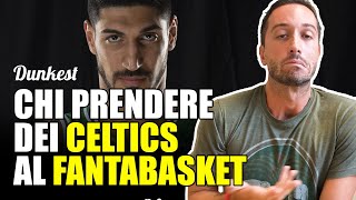 Chi prendere al FANTABASKET NBA Analisi BOSTON CELTICS 2  Alessandro Molinari  Dunkest [upl. by Nosbig496]