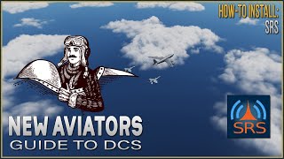 HowTo SRS Radio Communications  A New Aviators Guide for DCS [upl. by Aynotel]