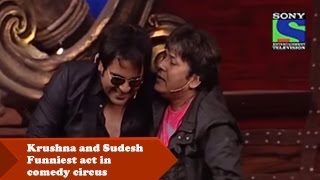 Krushna and Sudesh Funniest act in comedy circus [upl. by Enier]