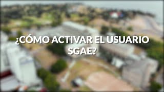 ¿Cómo activar el usuario SGAE [upl. by Dowski]