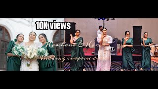 Hansi amp Harshana wedding  Surprise Dance [upl. by Prince]