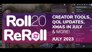 Roll20 ReRoll 4  Creator Tools QOL Updates amp Xmas in July [upl. by Olcott259]