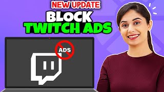 How to block twitch ads 2024  Remove Twitch Ads [upl. by Nottarts]