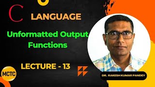 Unformatted Output Functions  C Language [upl. by Yemirej]