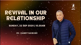 Revival In Our Relationship  Ev Handy Nawawi  22 September 2024  Ibadah 2 [upl. by Silvanus]