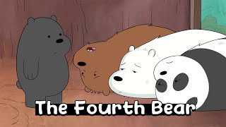 We Bare Bears The Appearance of the 4th Bear WHO is the Fourth Bear 😱 [upl. by Pearse414]