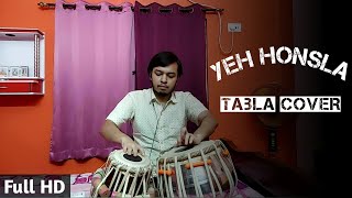 Yeh Honsla  Tabla Cover  Shafqat Amanat Ali Salim  Sulaiman  Dor [upl. by Reiter]