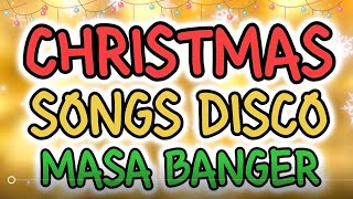 CHRISTMAS SONGS DISCO PARTY REMIX  DJ JORDAN  DISCO TRAXX [upl. by Tawsha]