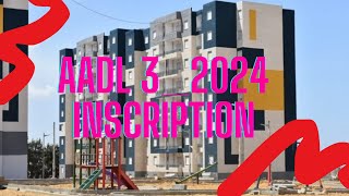 AADL 3 – 2024 Inscription عــدل 3 [upl. by Aicirtel]