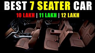 Best 7 Seater Car Under 9 to 12 Lakh  7 Seater Car in 10 Lakh 2024 [upl. by Ariamoy]