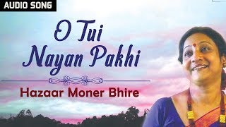 O Tui Nayan Pakhi  Indrani Sen Hit Bengali Song  Bengali Songs 2018  Atlantis Music [upl. by Ching]