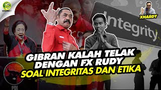 Xhardy GIBRAN KALAH TELAK LAWAN FX RUDY SOAL INTEGRITAS DAN ETIKA [upl. by Archy577]