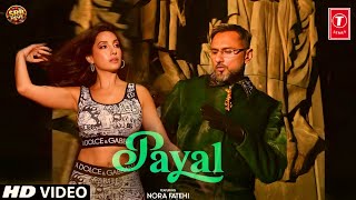 Payal Song ft Honey Singh Nora Fatehi  Glory Payal Video Song  Honey Singh Nora Fatehi Song [upl. by Abbub]