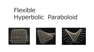 Flexible Hyperbolic Paraboloid [upl. by Nnyleak]