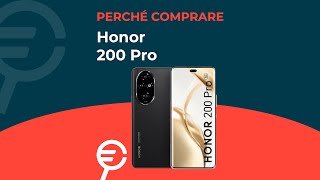 Perché acquistare Honor 200 Pro [upl. by Amles]